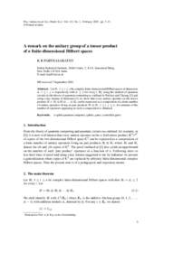 Proc. Indian Acad. Sci. (Math. Sci.) Vol. 113, No. 1, February 2003, pp. 3–13. © Printed in India A remark on the unitary group of a tensor product of n finite-dimensional Hilbert spaces K R PARTHASARATHY
