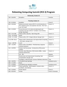 Rebooting Computing Summit (RCS 3) Program Wednesday, October 22 7:00 - 9:00 PM Reception