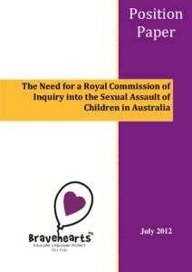 Position Paper The Need for a Royal Commission of Inquiry into the Sexual Assault of Children in Australia