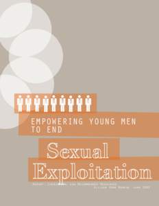 EMPOWERING YOUNG MEN TO END Report, Curriculum, and Recommended Resources Allison Dunn Burque