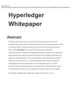 Paper updates https://docs.google.com/document/d/1Z4M_qwILLRehPbVRUsJ3OF8Iir-gqS-ZYe7W-LE9gnE/edit#heading=h.m6iml6hqrnm2 Hyperledger  Whitepaper    