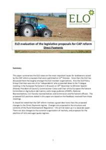 ELO evaluation of the legislative proposals for CAP reform Direct Payments Summary  This paper summarises the ELO views on the most important issues for landowners raised