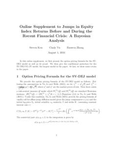 Online Supplement to Jumps in Equity Index Returns Before and During the Recent Financial Crisis: A Bayesian Analysis Steven Kou