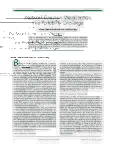 Network Functions Virtualization: The Portability Challenge Bruno Chatras and François Frédéric Ozog Abstract  NFV is a paradigm shift in the telecom industry, where the functions traditionally