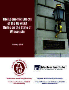 The Economic Effects of the New EPA Rules on the State of Wisconsin  January 2015