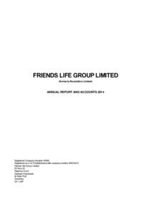 FRIENDS LIFE GROUP LIMITED (formerly Resolution Limited) ANNUAL REPORT AND ACCOUNTSRegistered Company Number 49558
