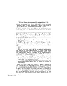 Bretton Woods Agreements Act Amendments, 1978 [Partial text of Public Law 95–435 (H.R. 9214), 92 Stat. 1051, approved October 10, 1978, as amended by Public Law 96–389 (S. 2271), 94 Statat 1553, approved Octob