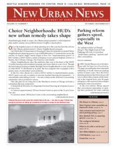 SEATTLE SUBURB REMAKES ITS CENTER, PAGE 8 / CUL-DE-SAC REIMAGINED, PAGE 13  NEW URBAN NEWS COVERING DESIGN & DEVELOPMENT OF HUMAN-SCALE NEIGHBORHOODS VOLUME 16 • NUMBER 7