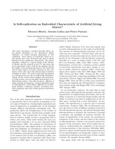 in Artificial Life VIII, Standish, Abbass, Bedau (eds)(MIT Presspp 38–48  1 Is Self-replication an Embedded Characteristic of Artificial/Living Matter?