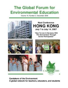 The Global Forum for Environmental Education Volume 16, Number 2, December 2006 Next Conference