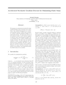 Accelerated Stochastic Gradient Descent for Minimizing Finite Sums  Atsushi Nitanda Tokyo Institute of Technology and NTT DATA Mathematical Systems Inc. Tokyo, Japan 