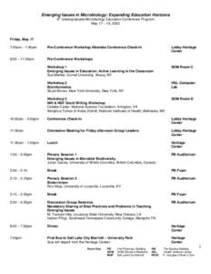 Emerging Issues in Microbiology: Expanding Education Horizons 9th Undergraduate Microbiology Education Conference Program May 17 – 19, 2002 Friday, May 17 7:00am – 7:45am