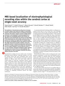 © 2007 Nature Publishing Group http://www.nature.com/naturemethods  ARTICLES MRI-based localization of electrophysiological recording sites within the cerebral cortex at