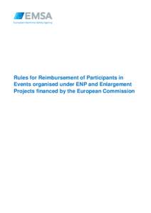 Rules for Reimbursement of Participants in Events organised under ENP and Enlargement Projects financed by the European Commission Table of Contents 1.