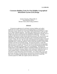 LAMS  Consensus-Building Tools For Post-Wildfire Geographical Information System (GIS) Design  Gordon N. Keating, GISLab, EES-10