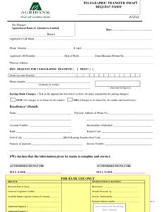 TELEGRAPHIC TRANSFER /DRAFT REQUEST FORM AGF62 The Manager Agricultural Bank of Zimbabwe Limited