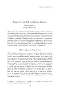 NOÛS 36:1 ~2002! 75–96  Properties and Resemblance Classes David Manley Rutgers University There are two major theories of properties that employ resemblance classes to