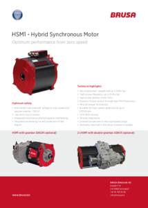 HSM1 - Hybrid Synchronous Motor Optimum performance from zero speed Technical highlights  Optimum safety