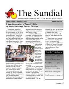 The Sundial IOWA STATE UNIVERSITY SOLAR CAR RACING TEAM UPDATE Volume 8, Issue 1, Quarter 1, 2004  www.prisum.org
