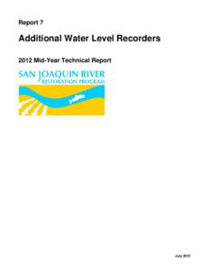 Report 7  Additional Water Level Recorders 2012 Mid-Year Technical Report  July 2012