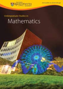 www.aber.ac.uk/en/imaps  Undergraduate Studies in Mathematics