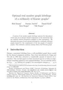Optimal real number graph labelings of a subfamily of Kneser graphs∗ Rok Erman† Suzana Jureˇciˇc† Daniel Kr´al’‡ Kris Stopar†