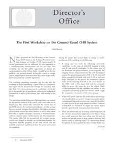 Director’s Office The First Workshop on the Ground-Based O/IR System Todd Boroson  N