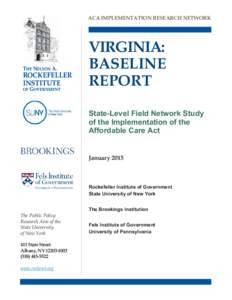 ACA IMPLEMENTATION RESEARCH NETWORK  VIRGINIA: BASELINE REPORT State-Level Field Network Study