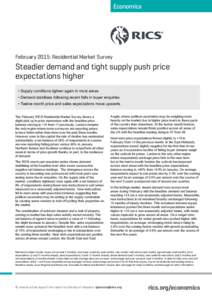 Economics  February 2015: Residential Market Survey Steadier demand and tight supply push price expectations higher