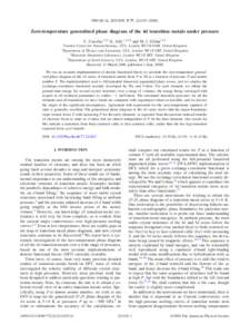 PHYSICAL REVIEW B 77, 224103 共2008兲  Zero-temperature generalized phase diagram of the 4d transition metals under pressure C. Cazorla,1,2,3 D. Alfè,1,2,3,4 and M. J. Gillan1,2,3 1London