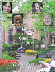 Johnson County Community College  Johnson County Community CollegeCollege Boulevard Overland Park, Kansaswww.jccc.net