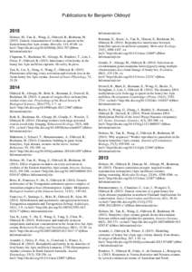 Publications for Benjamin Oldroyd[removed]Holmes, M., Tan, K., Wang, Z., Oldroyd, B., Beekman, M[removed]Genetic reincarnation of workers as queens in the Eastern honeybee Apis cerana. Heredity, 114, 65-68. <a