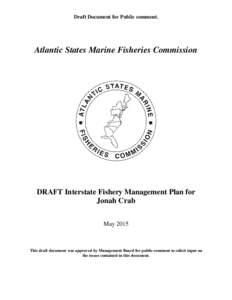Fishing industry / Fisheries science / Bycatch / Crab fisheries / Lobster fishing / Atlantic States Marine Fisheries Commission / Lobster trap / Fishery / Fisheries management / Phyla / Fishing / Protostome
