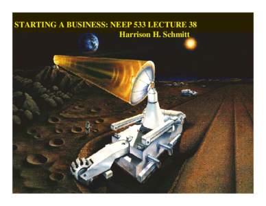 STARTING A BUSINESS: NEEP 533 LECTURE 38 Harrison H. Schmitt “PURE” MANAGEMENT CONTRROL COMPONETS: LARGE ENTERPRISES PRIVATE