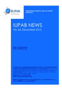 INTERNATIONAL UNION for PURE and APPLIED BIOPHYSICS IUPAB NEWS  No. 64, December 2015