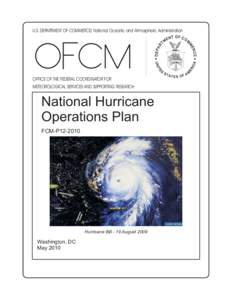 U.S. DEPARTMENT OF COMMERCE/ National Oceanic and Atmospheric Administration  OFFICE OF THE FEDERAL COORDINATOR FOR METEOROLOGICAL SERVICES AND SUPPORTING RESEARCH  National Hurricane
