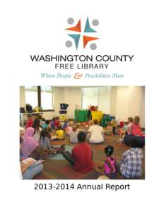 Annual Report  A word from the Director The Washington County Free Library has come through another amazing year culminating with the opening of the Alice Virginia and David W. Fletcher Branch in Hagerstown. O