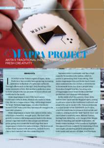 Feature  CREATIVE ROOTS WAPPA PROJECT Akita’s traditional industry merged with