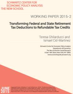 SCHWARTZ CENTER FOR ECONOMIC POLICY ANALYSIS THE NEW SCHOOL WORKING PAPERTransforming Federal and State Retirement