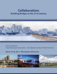 Collaboration:  Building Bridges in the 21st Century 2nd Joint Conference