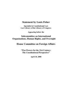 Statement by Louis Fisher