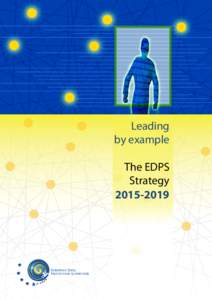 Leading by example The EDPS Strategy