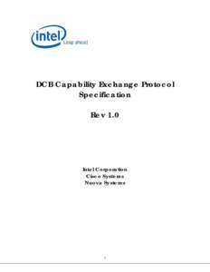 DCB Capability Exchange Protocol Specification Rev 1.0 Intel Corporation Cisco Systems