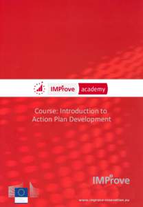 Course: Introduction to Action Plan Development IMP³rove is a registered trademark  www.improve-innovation.eu