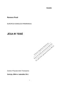 KALBA/  Romano Prodi EUROPOS KOMISIJOS PIRMININKAS