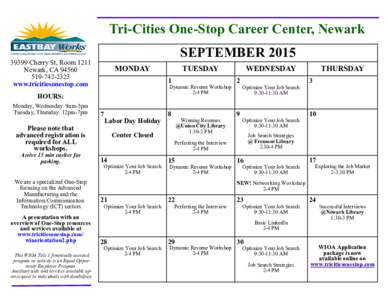 Tri-Cities One-Stop Career Center, Newark SEPTEMBERCherry St, Room 1211 Newark, CA2323
