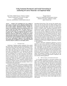 Using Semantic Documents and Social Networking in Authoring of Course Material: An Empirical Study Saša Nešić, Mehdi Jazayeri, Monica Landoni  Dragan Gašević