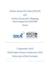 Surface Ocean CO2 Atlas (SOCAT) and Surface Ocean pCO2 Mapping Intercomparison (SOCOM) Event