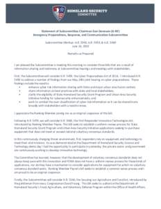 Statement of Subcommittee Chairman Dan Donovan (R-NY) Emergency Preparedness, Response, and Communication Subcommittee Subcommittee Markup: H.R. 5346, H.R. 5459, & H.RJune 16, 2016 Remarks as Prepared