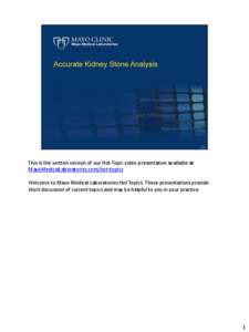 Accurate Kidney Stone Analysis